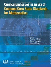 Curriculum Issues in an Era of Common Core State Standards for Mathematics