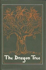 The dragon tree : a selection of poems