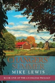 Changers' Summer: Changers Trilogy (Volume 1)