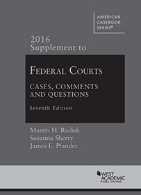 Federal Courts, Cases, Comments and Questions (American Casebook Series)