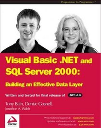 VB.NET  SQL Server 2000: Building an Effective Data Layer