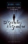 El secreto de la sombra (Spanish Edition)