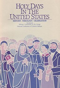 Holy Days in the United States: History, Theology, Celebration