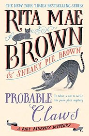 Probable Claws (Mrs. Murphy, Bk 27)