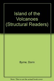 Island of the Volcanoes (Structural Readers)