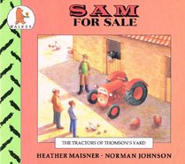Sam for Sale (Thomson's yard)