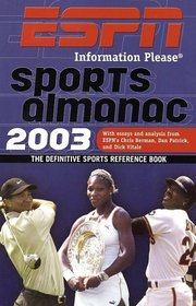ESPN Sports Almanac 2003 : Information Please (Espn Information Please Sports Almanac)