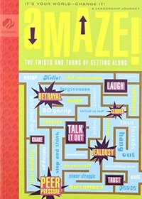 Amaze! The Twists and Turns of Getting Along (Girl Scout Journey Books - Cadette, Vol 1)