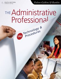 Bundle: The Administrative Professional: Technology & Procedures, 14th + Office Technology CourseMate with eBook Printed Access Card