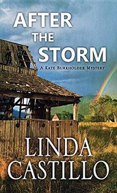 After the Storm (Kate Burkholder, Bk 7)(Large Print)