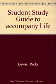 Student Study Guide to accompany Life