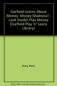 Money Madne$$! (Garfield Play 'n' Learn Library)