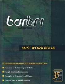 2005 Barbri Bar Review Multistate Performance Test (MPT) Workbook
