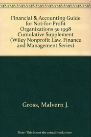 Financial and Accounting Guide for Not-for-Profit Organizations, 1988 Cumulative Supplement (Wiley Nonprofit Law, Finance and Management Series)