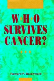 Who Survives Cancer?