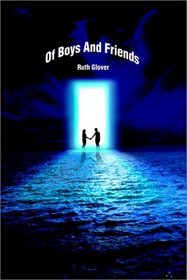 Of Boys and Friends