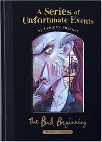 The Bad Beginning: Collectors' Edition (Series of Unfortunate Events)