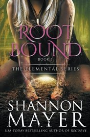 Rootbound (Elemental, Bk 5)