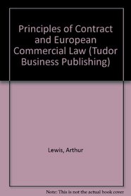 Principles of Contract & European Commercial Law (Tudor Business Publishing)