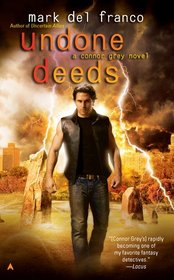 Undone Deeds (Connor Grey, Bk 6)