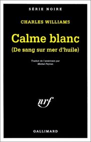 Calme blanc