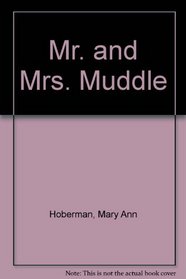 Mr. and Mrs. Muddle