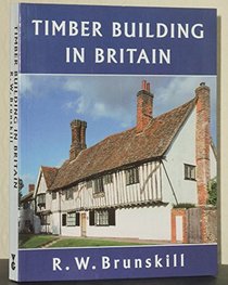 Timber Buildings in Britain