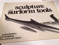 The Stanley Book of Sculpture with Surform Tools