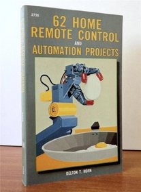 62 Home Remote Control and Automation Projects