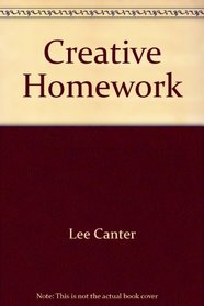 Creative Homework (Homework Without Tears)