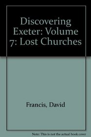Discovering Exeter (v. 7)