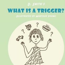 What Is A Trigger?
