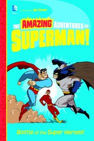 Battle of the Super Heroes! (The Amazing Adventures of Superman!)
