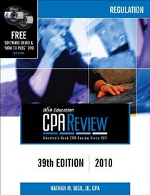 Bisk CPA Review: Regulation - 39th Edition 2010 (Comprehensive CPA Exam Review Regulation) (Cpa Comprehensive Exam Review Regulation)