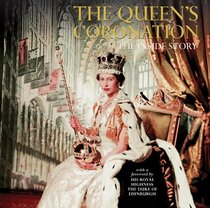 The Queen's Coronation: The Inside Story