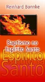 Baptismo No Espirito Santo (Portuguese Edition)