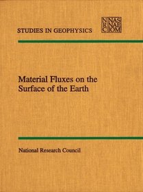 Material Fluxes on the Surface of the Earth (Studies in Geophysics)