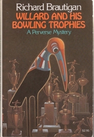 Willard and His Bowling Trophies: A Perverse Mystery