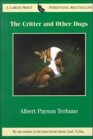 The Critter and Other Dogs (Large Print)