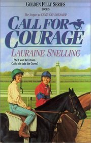 Call for Courage (Golden Filly)