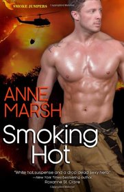 Smoking Hot (Smoke Jumpers) (Volume 4)