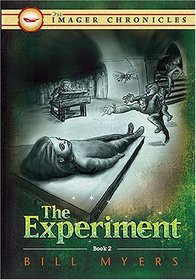 The Experiment (Book Two) (The Imager Chronicles)
