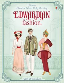 Historical Sticker Dolly Dressing Edwardian Fashion (Usborne Historical Sticker Dolly Dressing)