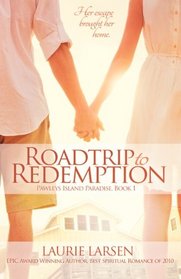 Roadtrip to Redemption (Pawleys Island Paradise) (Volume 1)