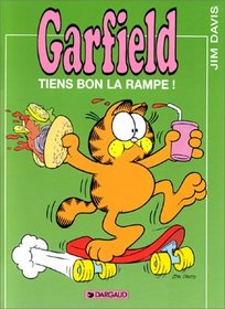 Garfield, tome 10 : Tiens bon la rampe