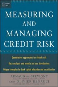 The Standard  Poor's Guide to Measuring and Managing Credit Risk