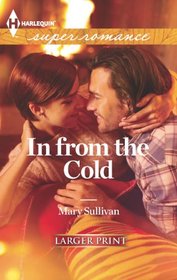 In from the Cold (Harlequin Superromance, No 1831) (Larger Print)