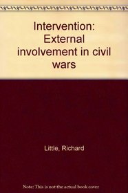 Intervention: External involvement in civil wars
