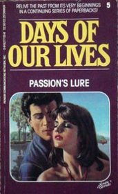 Passion's Lure (Days of Our Lives, Bk 5)