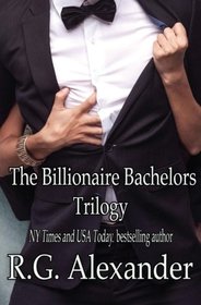The Billionaire Bachelors Trilogy